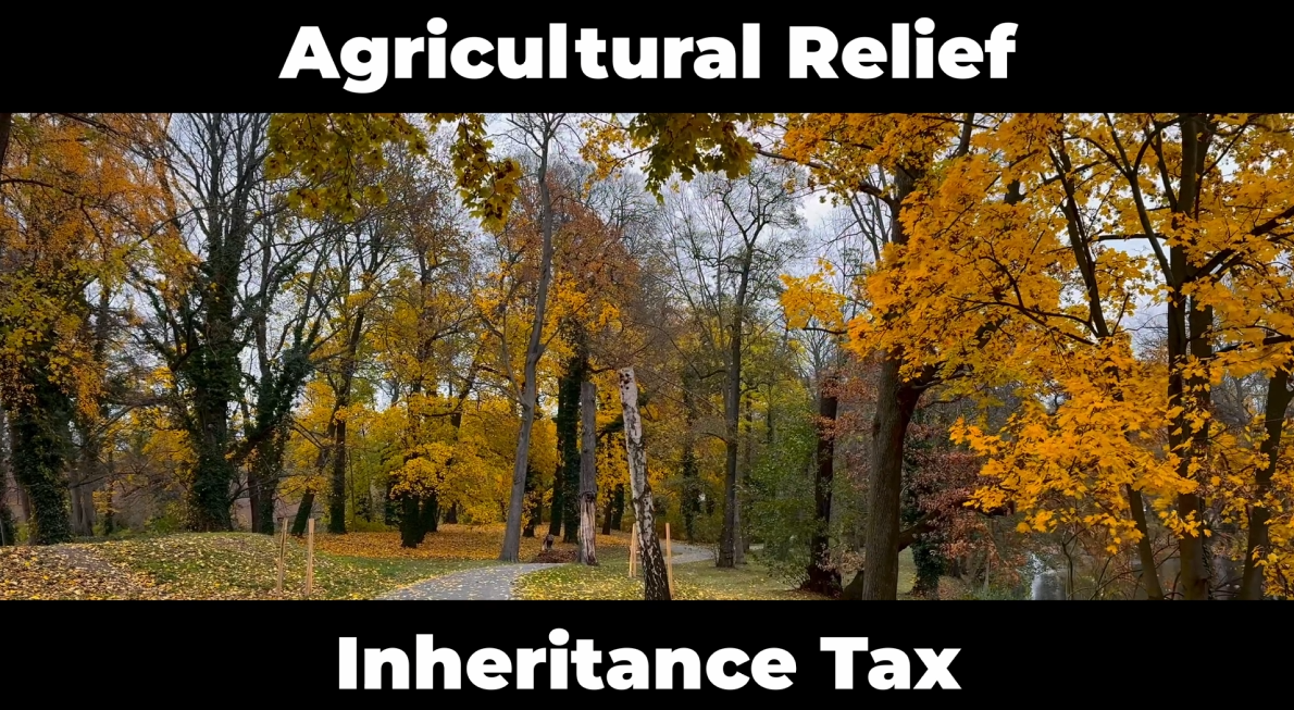 Agricultural Relief and Inheritance Tax