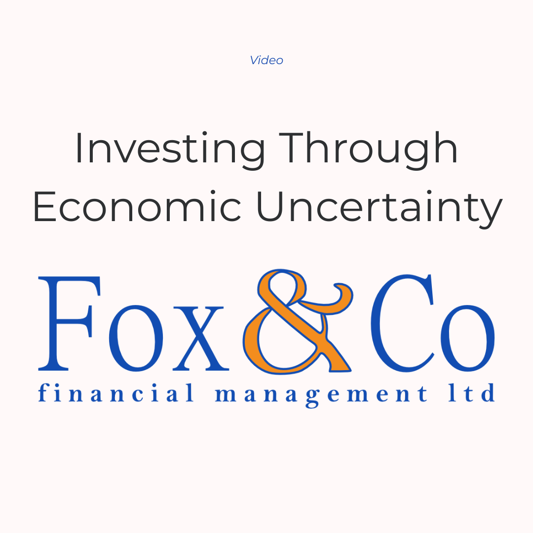 Investing Through Economic Uncertainty